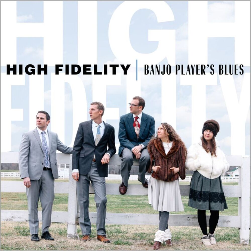 The High Fidelity - Banjo Player's Blues  CD